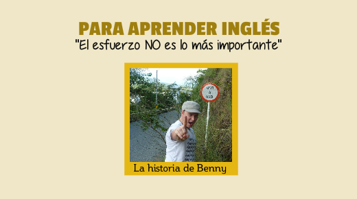 El esfuerzo no es lo más importante para aprender inglés
